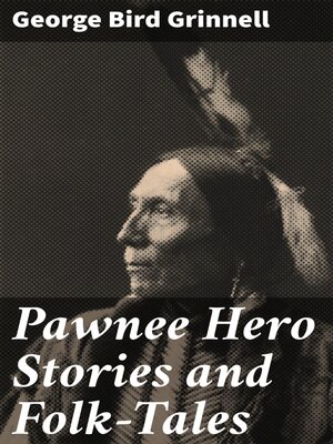 cover image of Pawnee Hero Stories and Folk-Tales